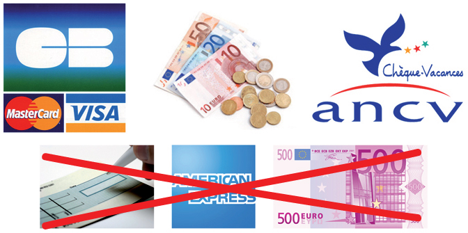 Accepte : CB - visa - mastercard - monnaie - ancv / Refuse : chèque - american express -  billet - 500 euros